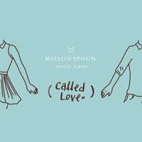 멜로우스푼 Called Love 악보 앨범 자켓